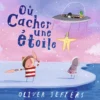 Où cacher une étoile