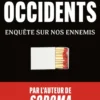 Occidents - Enquête sur nos ennemis