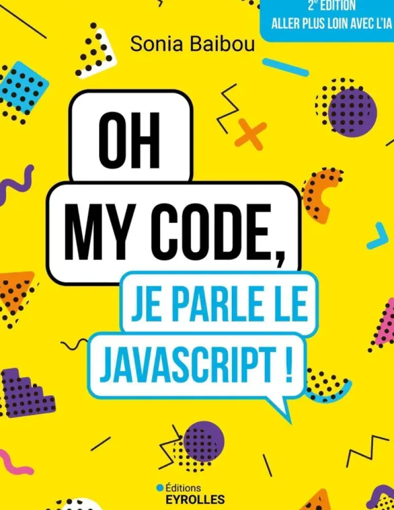 Oh my code, je parle le JavaScript !