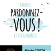 Pardonnez-vous !