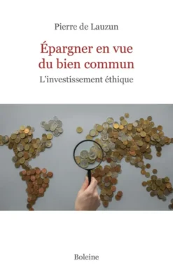 Épargner en vue du bien commun