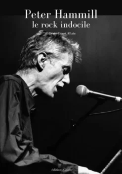 Peter Hammill, le rock indocile