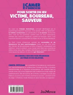 Petit Cahier d'exercices pour sortir du jeu victime, bourreau, sauveur