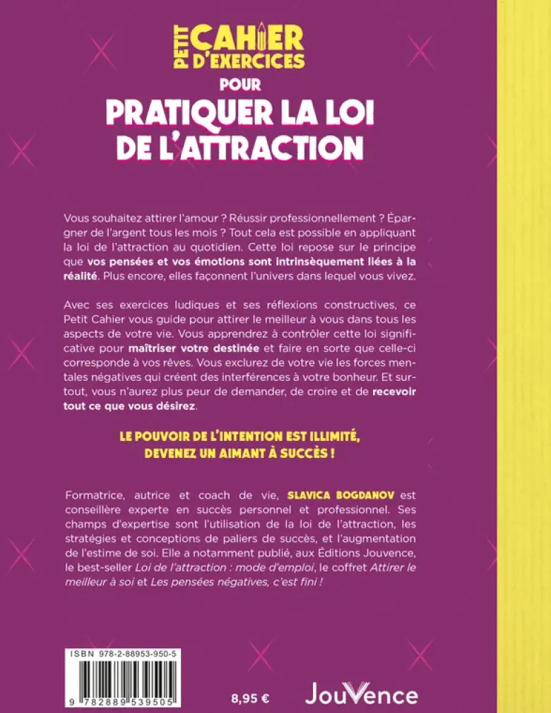 Petit Cahier d'exercices pour pratiquer la loi de l'attraction