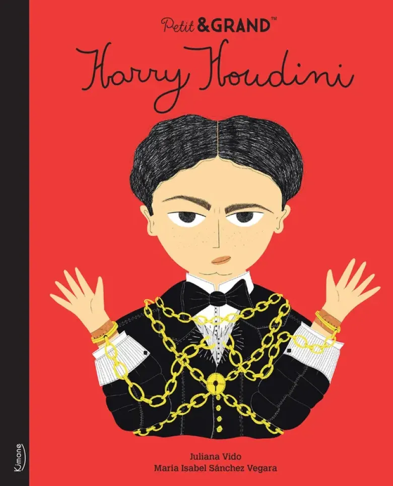 Petit & Grand - Harry Houdini