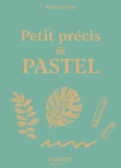 Petit précis de pastel