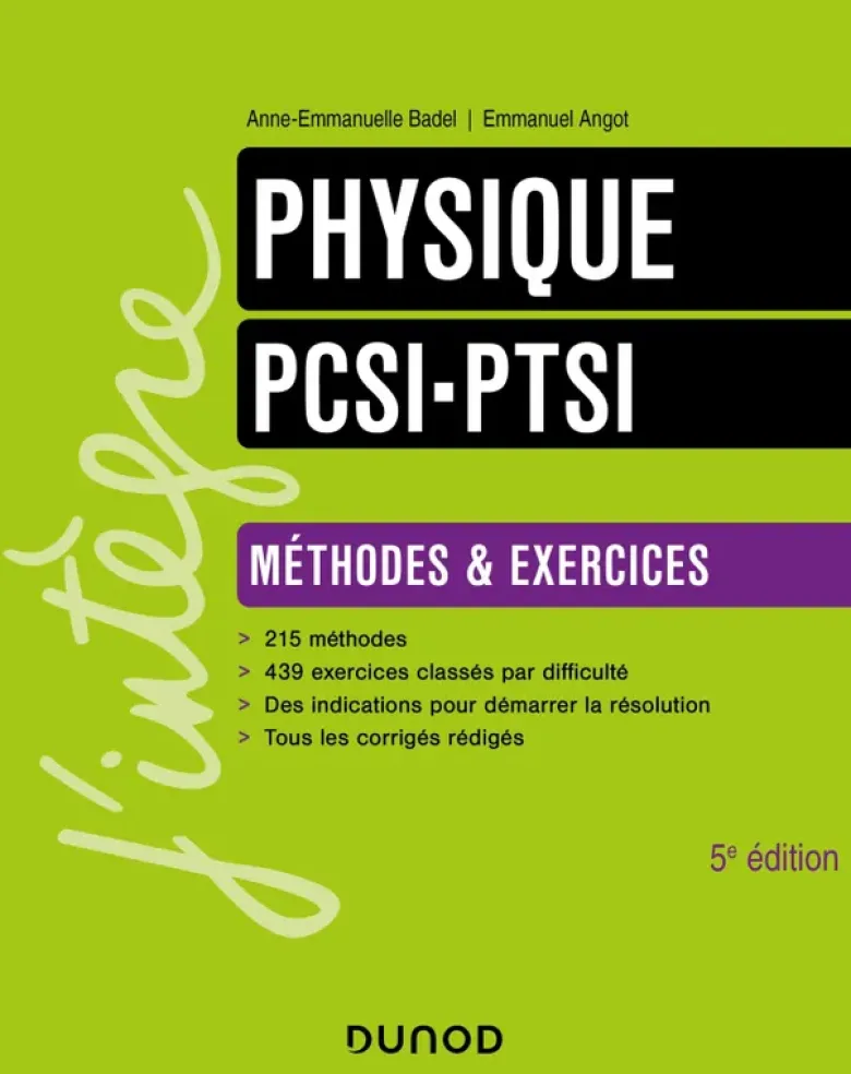 Physique Méthodes et exercices PCSI - PTSI - 5e éd.