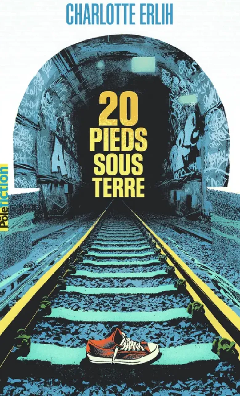 20 pieds sous terre