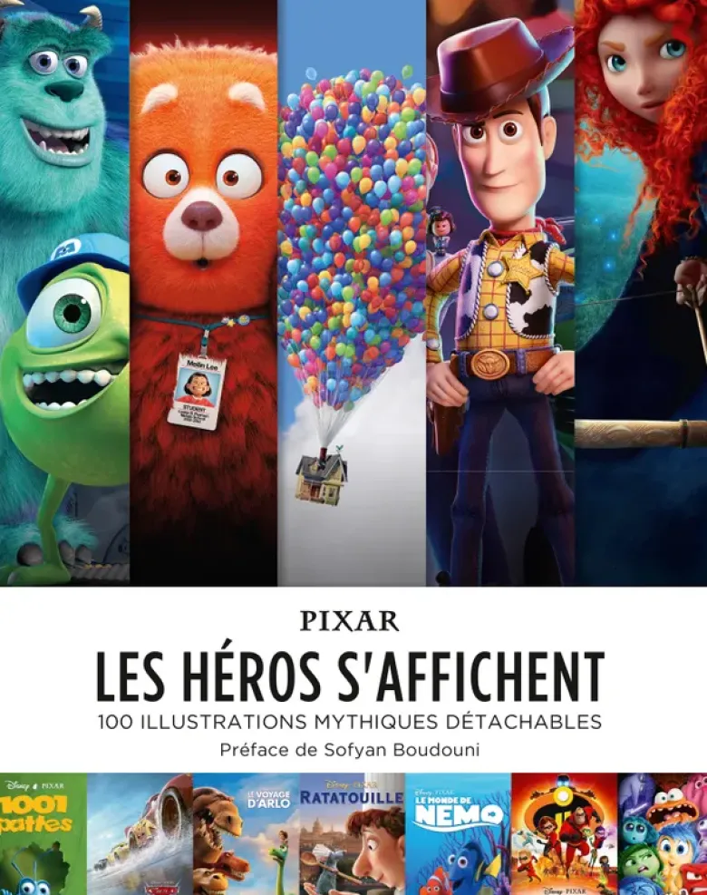 Pixar : les héros s'affichent