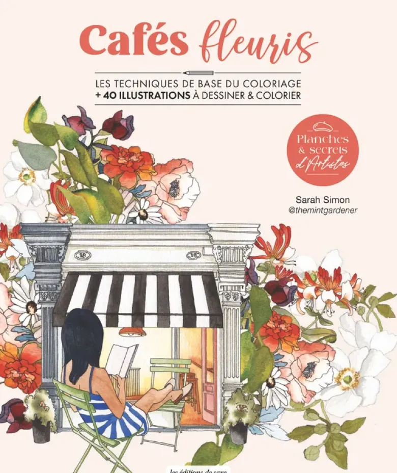 Planches & secrets d’artistes : Cafés fleuris