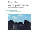 Planifier votre patrimoine