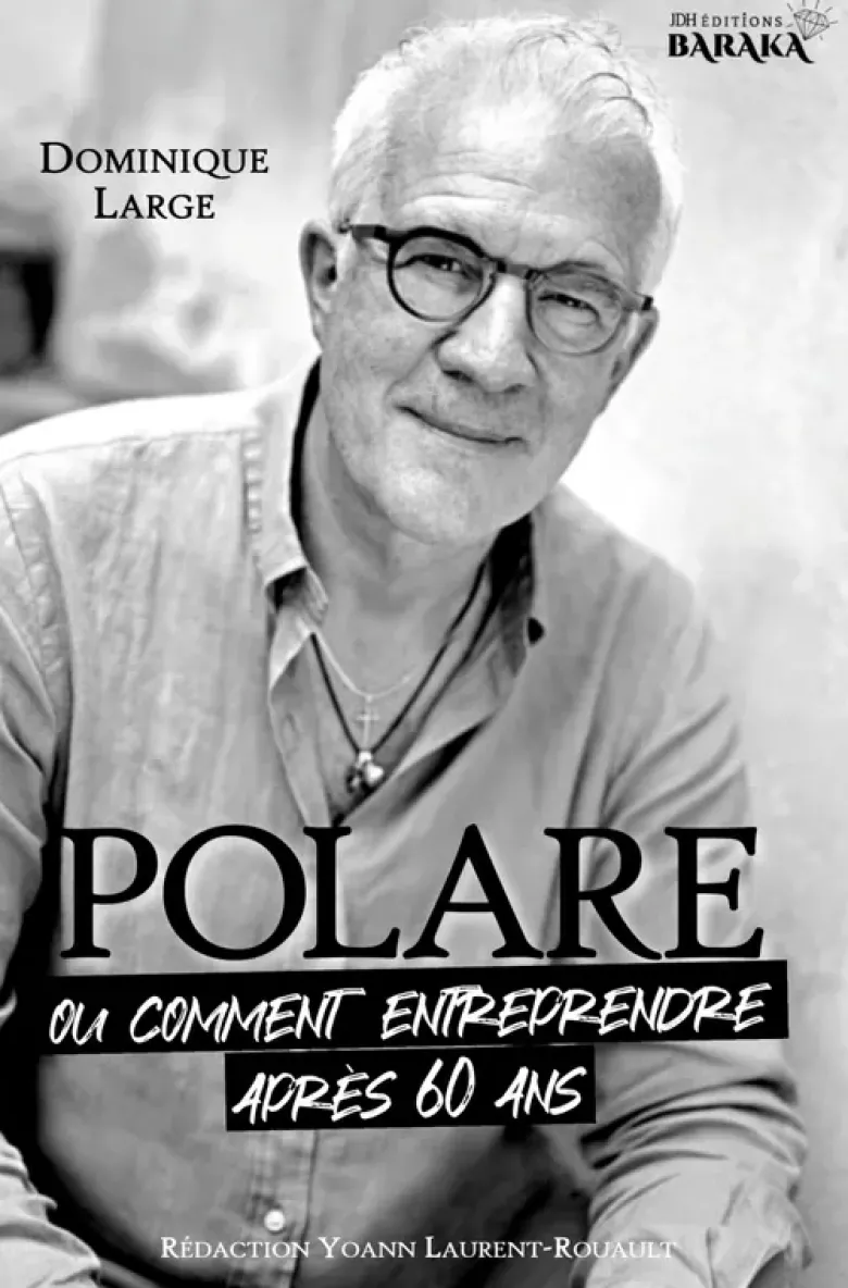 POLARE, ou comment entreprendre après 60 ans