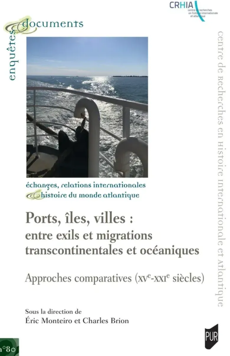 Ports, îles, villes : entre exils et migrations transcontinentales et océaniques