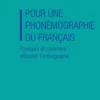 Pour une phonémographie du français