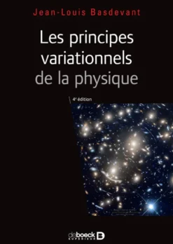 Principes variationnels de la physique
