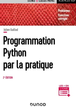 Programmation Python par la pratique - 2e éd.