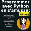 Programmer avec Python en s'amusant - 5e édition