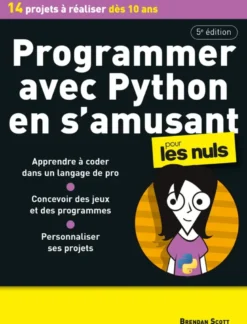 Programmer avec Python en s'amusant - 5e édition
