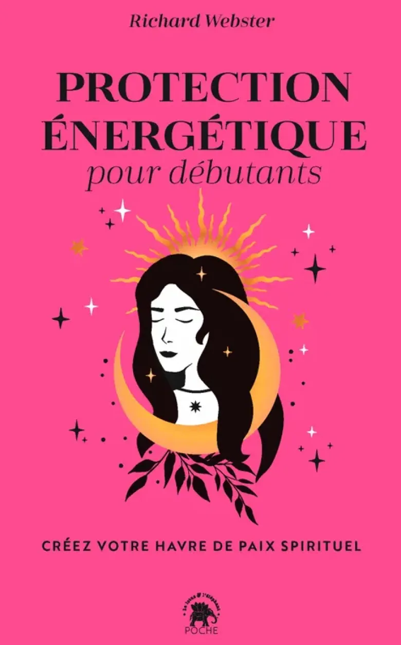 Protection énergétique pour débutants