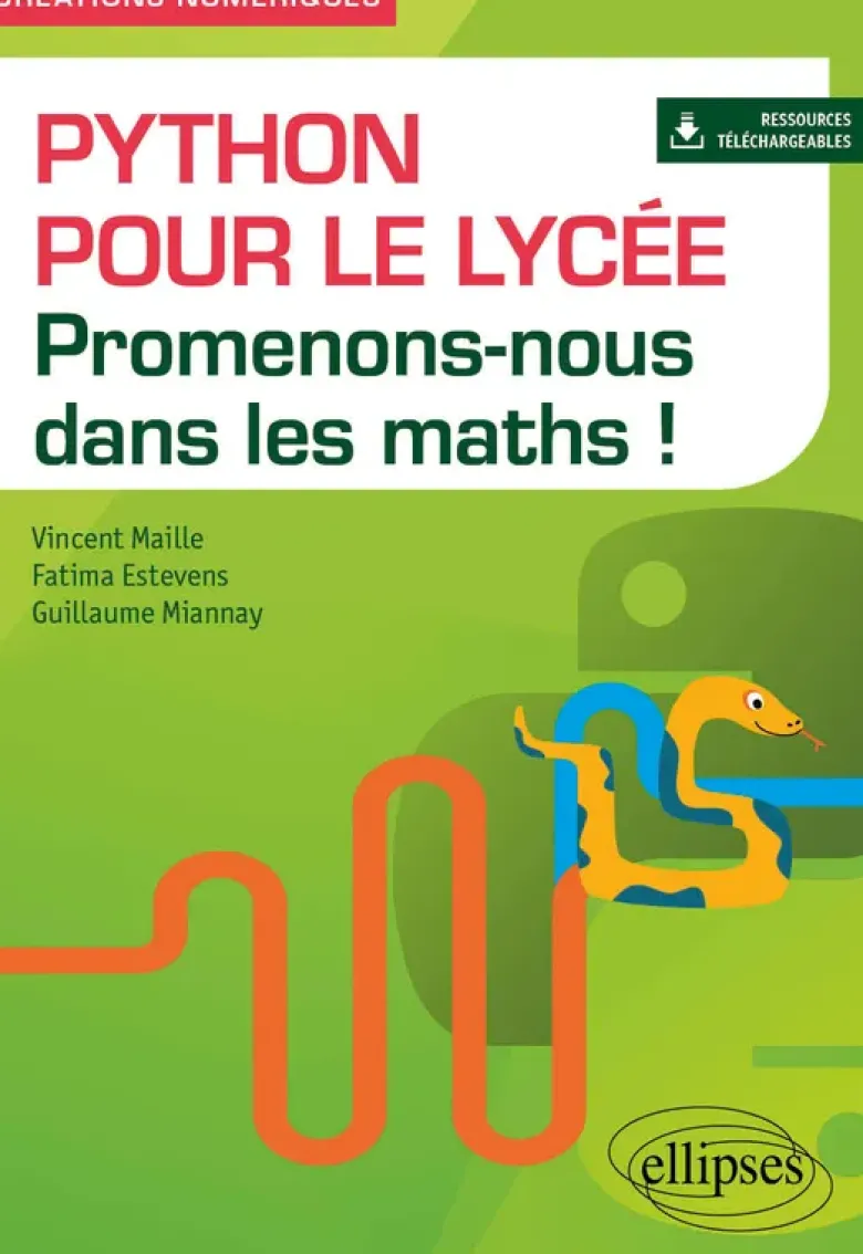 Python pour le lycée - Promenons-nous dans les maths !