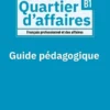 Quartier d'affaires niveau B1 professeur 2è éd.