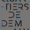 Quartiers de demain
