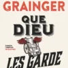 Que Dieu les garde