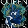 Queen of faces