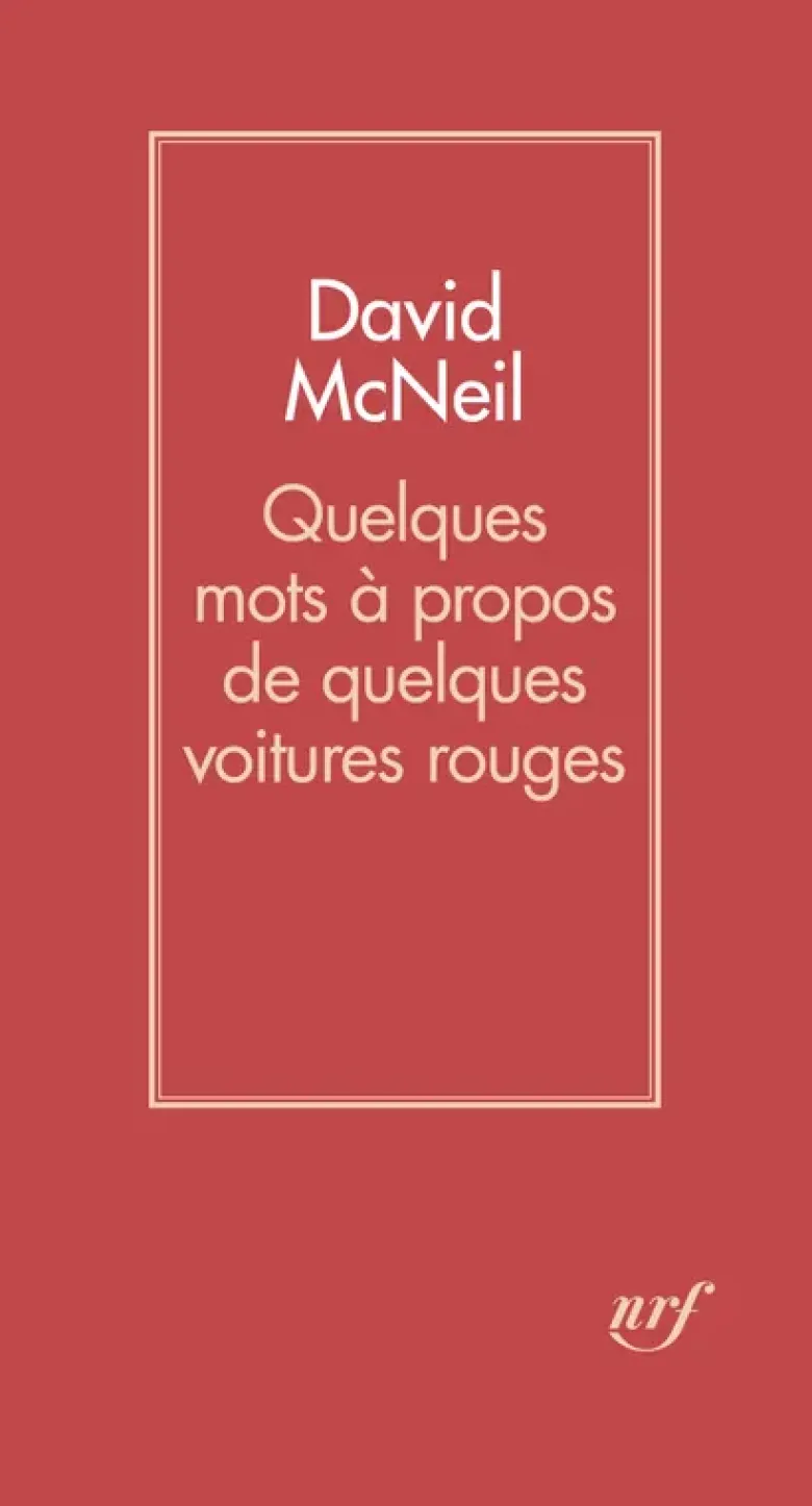 Quelques mots à propos de quelques voitures rouges