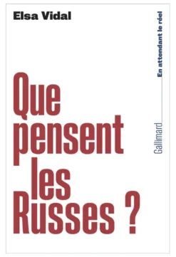 Que pensent les Russes ?