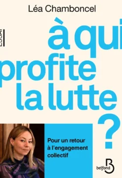 À qui profite la lutte ?
