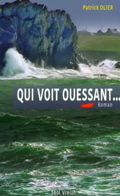 Qui voit Ouessant...
