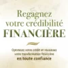 Regagnez votre crédibilité financière