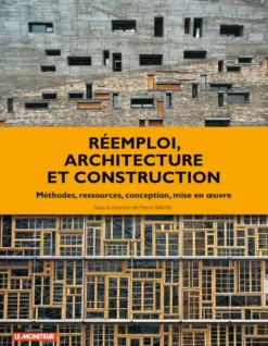 Réemploi, architecture et construction