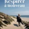 Respirer A Nouveau