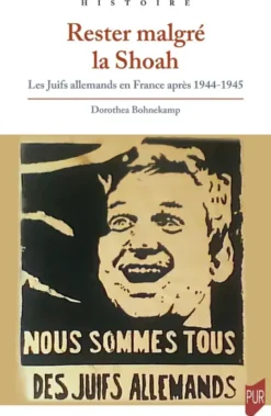 Rester malgré la Shoah