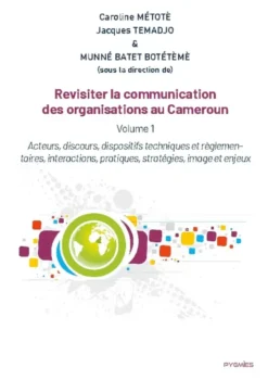 Revisiter la communication des organisations au Cameroun