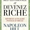 Réfléchissez et devenez riche - Révisé et actualisé pour le 21ème siècle