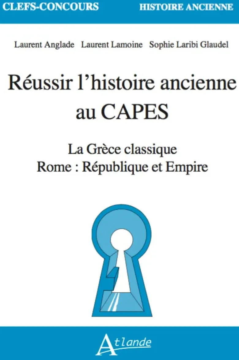 Réussir l'histoire ancienne au CAPES