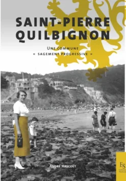Saint-Pierre-Quilbignon : histoire d'un quartier brestois