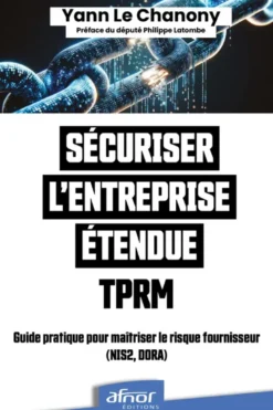 Sécuriser l'entreprise étendue - TPRM