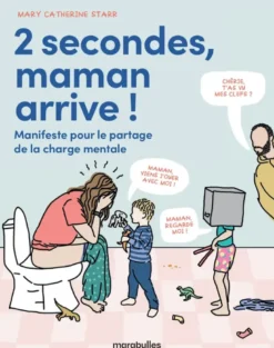 2 secondes, Maman arrive !