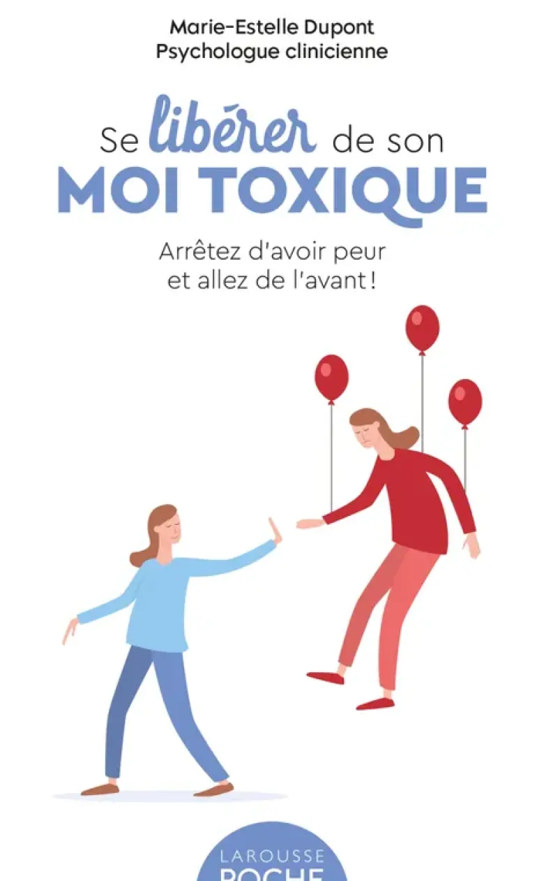 Se libérer de son moi toxique