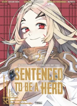 Sentenced to be a Hero - Tome 2