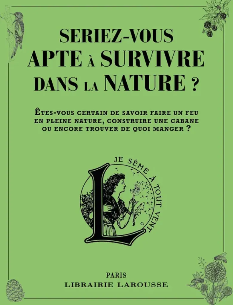 Seriez-vous apte à survivre dans la nature ?