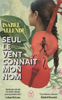 Seul le vent connaît mon nom