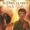 Si Dieu le veut Inch'Allah