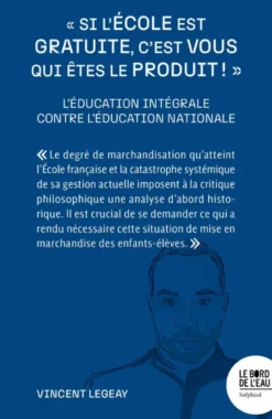 « Si l'école est gratuite, c'est vous qui êtes le produit ! »