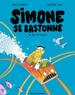 Simone se bastonne, Tome 02