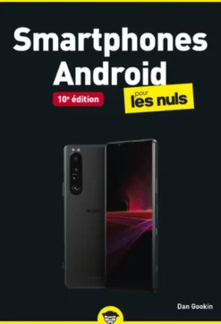 Smartphones Android poche pour les Nuls 10e édition